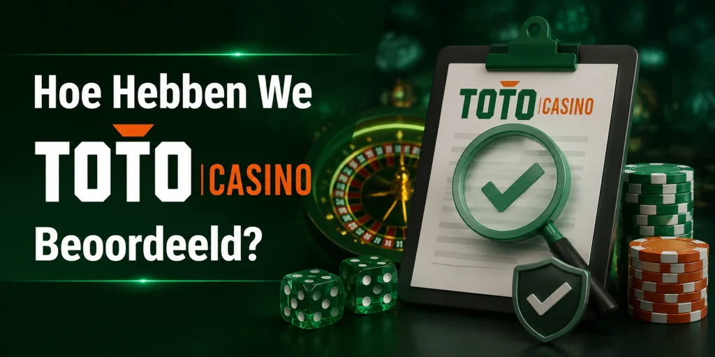Hoe Hebben We TOTO Casino Beoordeeld